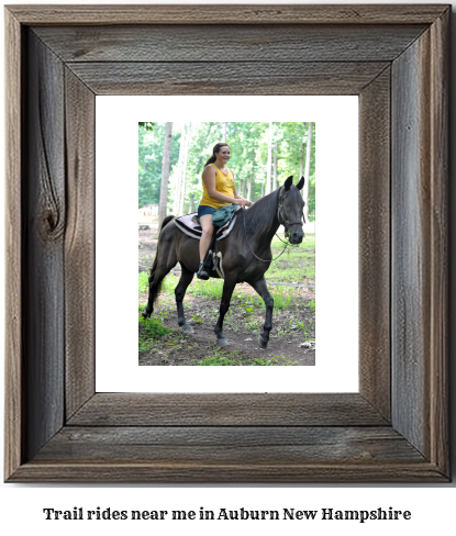 trail rides near me in Auburn, New Hampshire